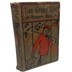 Vintage The Store Boy Hardback Fiction Boys Book by Horatio Alger Jr